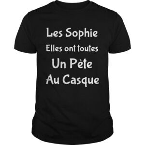 Les Sophie Elles Ont Toutes Un Pte Au Casque Shirt